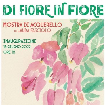 Di Fiore In Fiore – Mostra